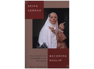 9780691162799 - Being German Becoming Muslim - Esra Özyürek Kartoniert (TB)