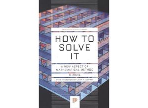 9780691164076 - How to Solve It - John H Conway G Polya Kartoniert (TB)