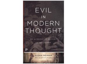 9780691168500 - Evil in Modern Thought - Susan Neiman Kartoniert (TB)