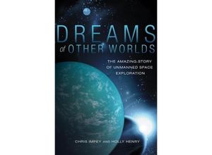 9780691169224 - Dreams of Other Worlds - Chris Impey Henry Holly Kartoniert (TB)