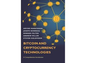 9780691171692 - Bitcoin and Cryptocurrency Technologies - Arvind Narayanan Joseph Bonneau Edward Felten Andrew Miller Steven Goldfeder Gebunden