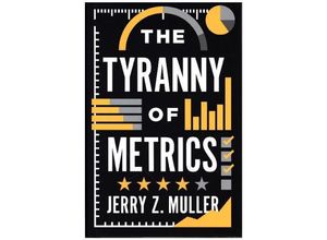 9780691174952 - Tyranny of Metrics - Jerry Z Muller Gebunden