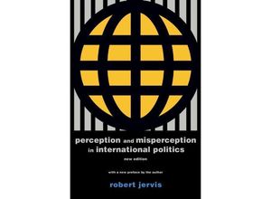 9780691175850 - Perception and Misperception in International Politics - Robert Jervis Kartoniert (TB)