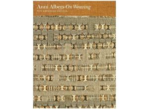 9780691177854 - On Weaving - Anni Albers Nicholas Weber Manuel Cirauqui Gebunden