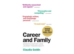 9780691228662 - Career and Family Womens Century-Long Journey Toward Equity - Claudia Goldin Kartoniert (TB)