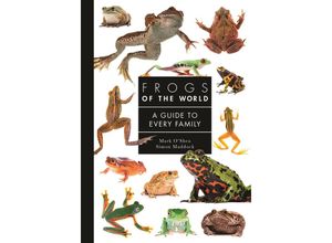 9780691248301 - Frogs of the World - Mark OShea Simon Maddock Gebunden