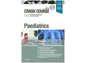 9780702073694 - Crash Course   Crash Course Paediatrics - Anna Rodgers Jessica Salkind Kartoniert (TB)