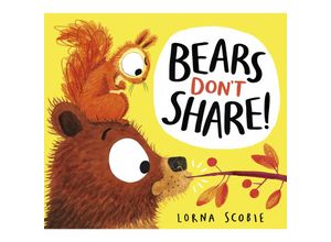 9780702303494 - Bears Don	 Share - Lorna Scobie Kartoniert (TB)