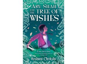 9780702303531 - Aru Shah and the Tree of Wishes - Roshani Chokshi Kartoniert (TB)