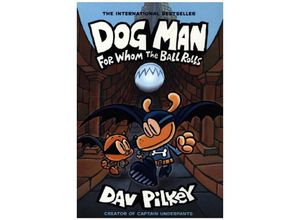 9780702303678 - For Whom the Ball Rolls   - Dav Pilkey Kartoniert (TB)