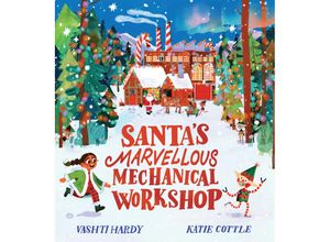 9780702312281 - Santas Marvellous Mechanical Workshop - Vashti Hardy Kartoniert (TB)