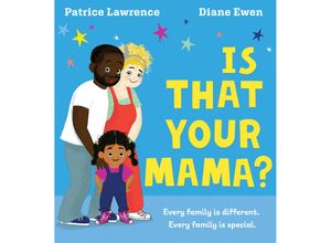 9780702314971 - Is That Your Mama? - Patrice Lawrence Kartoniert (TB)