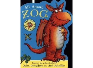 9780702332968 - All About Zog - A Zog Shaped Board Book - Julia Donaldson Gebunden