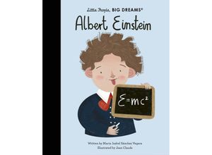 9780711257566 - Little People Big Dreams   Albert Einstein - María Isabel Sánchez Vegara Gebunden