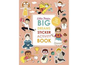 9780711260115 - Little People Big Dreams   Little People BIG DREAMS Sticker Activity Book - María Isabel Sánchez Vegara Kartoniert (TB)