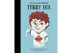 9780711276604 - Little People Big Dreams   Terry Fox - María Isabel Sánchez Vegara Gebunden