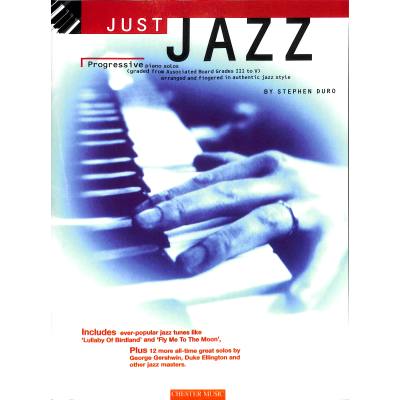 9780711943766 - Just jazz progressive piano pieces grades 3-5