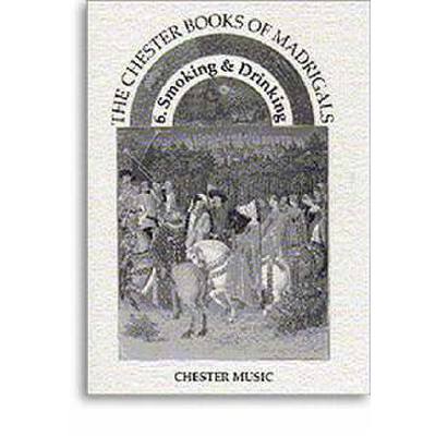 9780711943780 - The Chester books of Madrigals 6 - Smoking and drinking