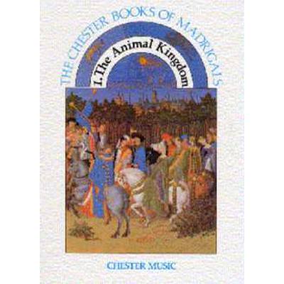 9780711949058 - The Chester books of Madrigals 1 - The animal kingdom