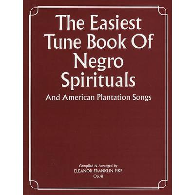 9780711959743 - Easiest tune book of Negro Spirituals and American Plantation