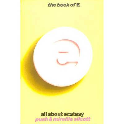 9780711975194 - The book of e - all about ecstasy