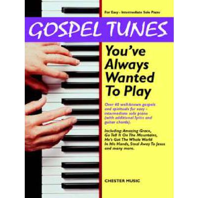 9780711995758 - Gospel tunes youve always wanted to play