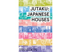 9780714869629 - Jutaku Japanese Houses - Naomi Pollock Gebunden