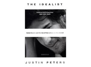 9780715651483 - The Idealist - Justin Peters Gebunden