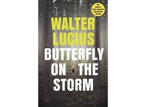 9780718181383 - Butterfly on the Storm - Walter Lucius Kartoniert (TB)