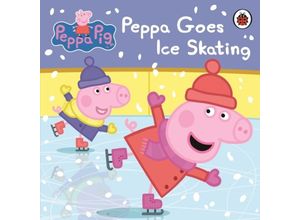 9780723293118 - Peppa Pig Peppa Goes Ice Skating Pappband