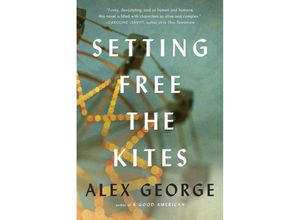 9780735215665 - Setting Free the Kites - Alex George Kartoniert (TB)