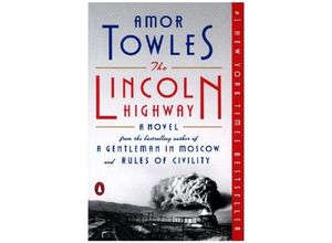 9780735222366 - The Lincoln Highway - Amor Towles Kartoniert (TB)