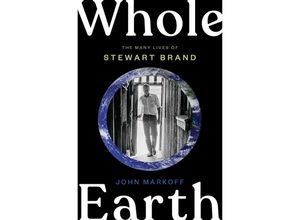 9780735223943 - Whole Earth - John Markoff Gebunden