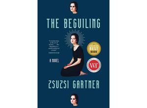 9780735239371 - The Beguiling - Zsuzsi Gartner Kartoniert (TB)