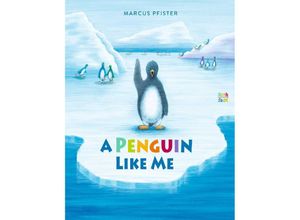 9780735845589 - A Penguin Like Me - Marcus Pfister Gebunden