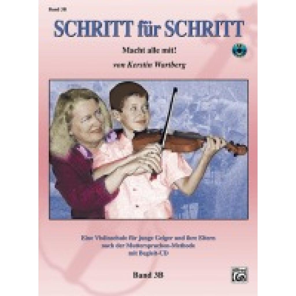 9780739047682 - Schritt für Schritt Macht alle mit! für Violine m Audio-CD - Kerstin Wartberg Kartoniert (TB)