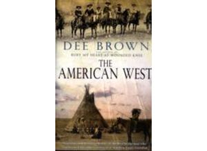 9780743490108 - The American West - Dee Brown Taschenbuch