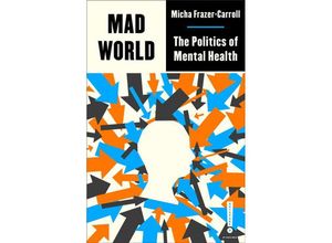 9780745346717 - Outspoken by Pluto   Mad World - Micha Frazer-Carroll Kartoniert (TB)