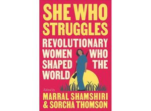 9780745348247 - She Who Struggles - Marral Shamshiri Sorcha Thomson Kartoniert (TB)