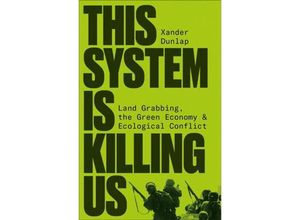 9780745348827 - This System is Killing Us - Xander Dunlap Kartoniert (TB)