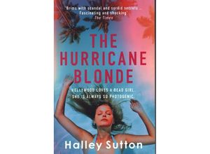 9780749030773 - The Hurricane Blonde - Halley Sutton Kartoniert (TB)