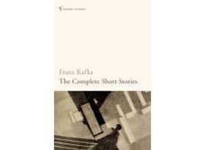 9780749399467 - The Complete Short Stories - Franz Kafka Taschenbuch