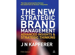 9780749465155 - The New Strategic Brand Management - Jean-Noël Kapferer Kartoniert (TB)