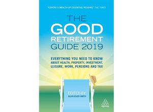 9780749483975 - The Good Retirement Guide 2019 Kartoniert (TB)