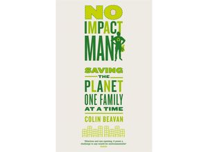 9780749953201 - No Impact Man - Colin Beavan Kartoniert (TB)