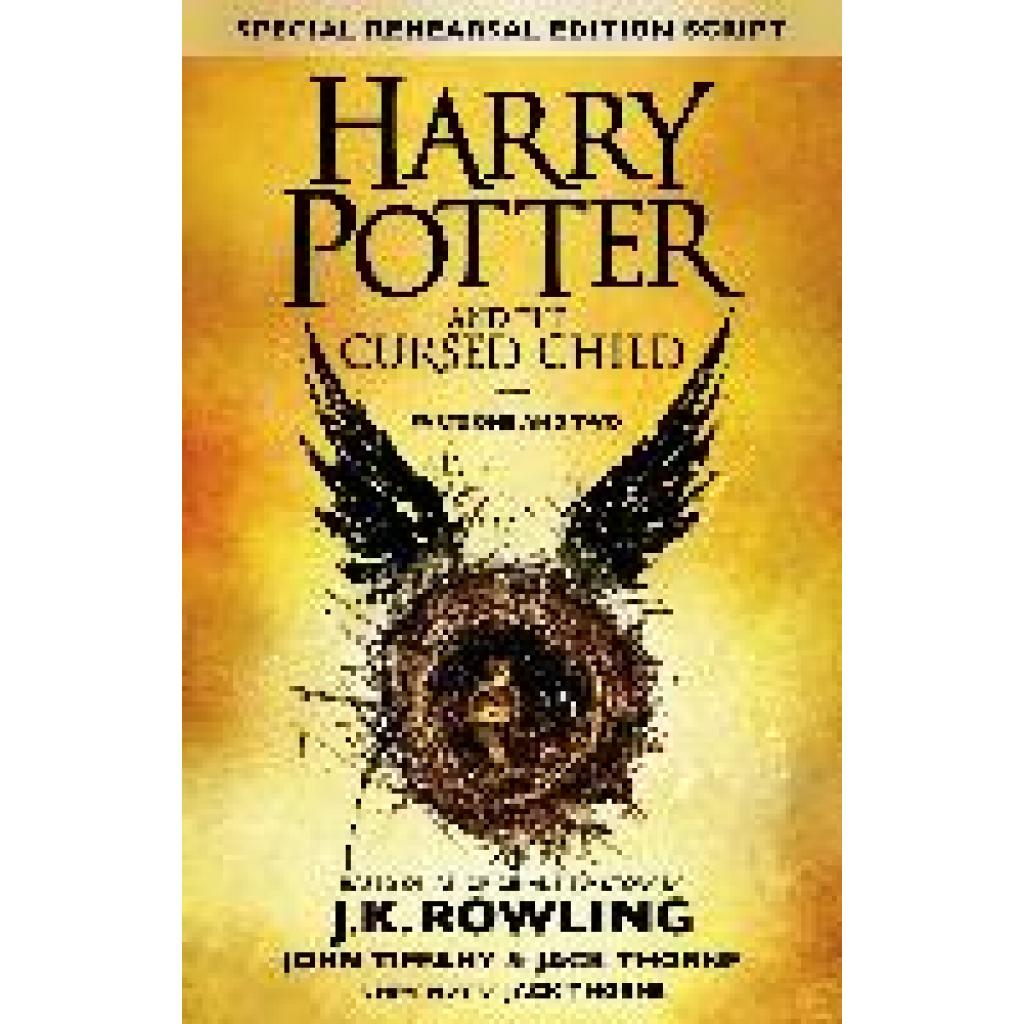 9780751565355 - Rowling Joanne K Harry Potter and the Cursed Child - Parts I & II (Special Rehearsal Edition)