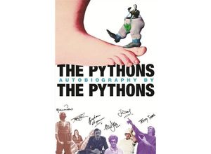 9780752864259 - The Pythons Autobiography By The Pythons - Monty Python Kartoniert (TB)