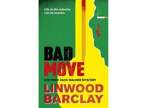 9780752883137 - Zack Walker   Bad Move - Linwood Barclay Kartoniert (TB)