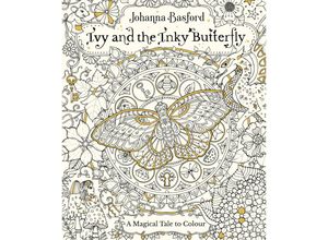 9780753545652 - Ivy and the Inky Butterfly - Johanna Basford Kartoniert (TB)