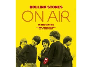 9780753557556 - The Rolling Stones On Air in the Sixties - Richard Havers The Rolling Stones Gebunden